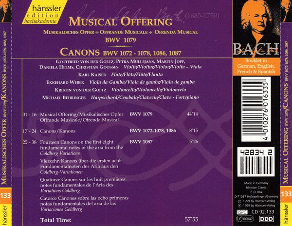BACH: MUSIKALISCHES OPFER (MUSICAL OFFERING) BWV 1079; CANONS - Gottfried Von Der Goltz, Karl Kaiser, Ekkehard Weber, Michael Behringer