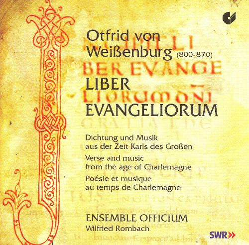 WEISSENBURG: Liber Evangeliorum - Ensemble Officium