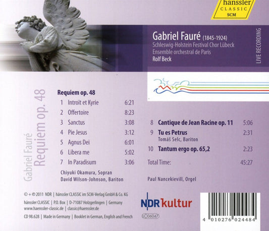FAURE: Requiem, Op. 48, Cantique De Jean Racine, Tu Es Petrus, Tantum Ergo - Okamura, Wilson-Johnson, Ensemble Orchestral Paris