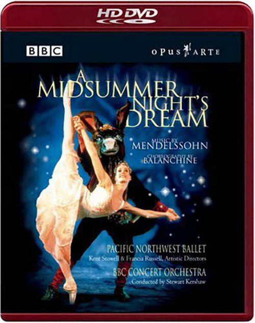 MENDELSSOHN: A Midsummer Night's Dream - Pacific Northwest Ballet (HD DVD)