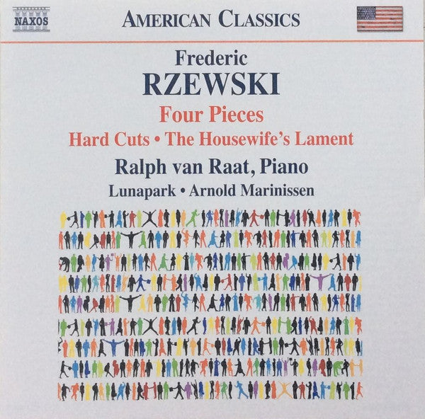 Rzewski: 4 Pieces, Hard Cuts & The Housewife's Lament - Ralph van Raat, Lunapark, Arnold Marinissen