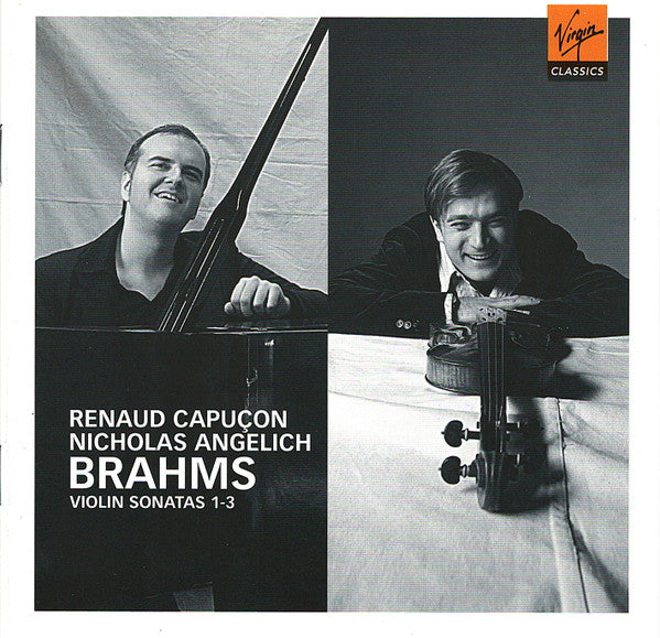 Brahms: Violin Sonatas 1-3 - RENAUD CAPUCON, NICHOLAS ANGELICH