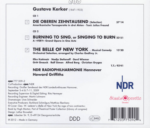 Kerker: Die oberen Zehntausend - Burning To Sing or Singing - Elke Kottmair, Nadja Stefanoff, Gerd Wiemer, Ralf Simon (3), NDR Radiophilharmonie, Howard Griffiths (2 CDs)