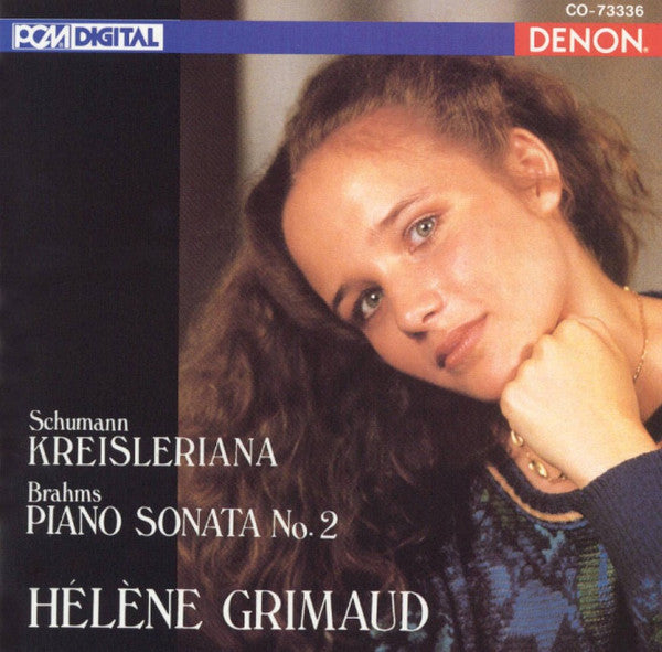 Schumann: Kreisleriana; Brahms, Piano Sonata No. 2 - Helene Grimaud