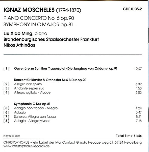 MOSCHELES: Piano concerto No. 6 Op. 90 - Symphony In C Major Op. 81 - Ming, Brandenburgisches Staatsorchester Frankfurt