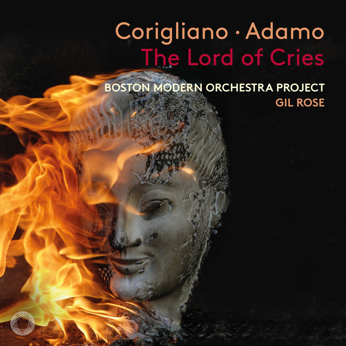 Corigliano: The Lord of Cries - Boston Modern Orchestra Project, Gil Rose (2 Hybrid SACDs)