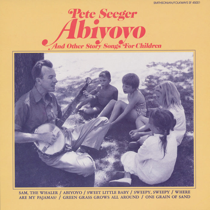 PETE SEEGER: ABIYOYO & OTHER STORY SONGS FOR CHILDREN