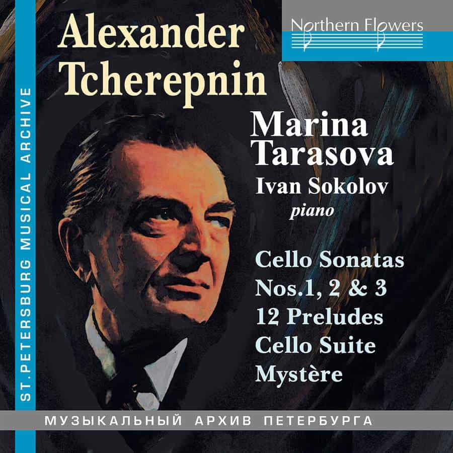 Tcherepnin: Cello Works - Marina Tarasova, Ivan Sokolov