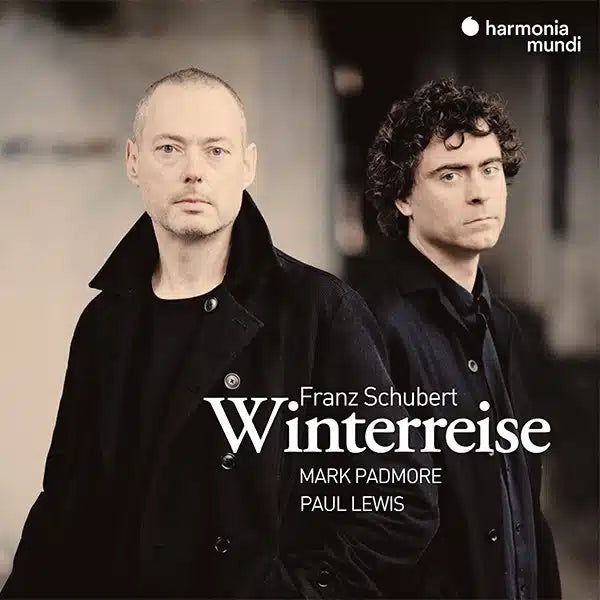 Schubert: Winterreise - Mark Padmore, Paul Lewis