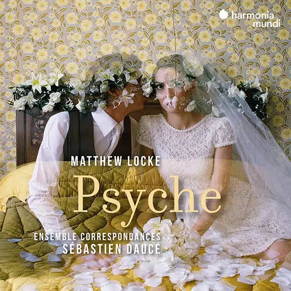LOCKE: Psyche, an English opera after Molière, Quinault & Corneille (London, 1675) Ensemble Correspondances, Sébastien Daucé (2 CDs)