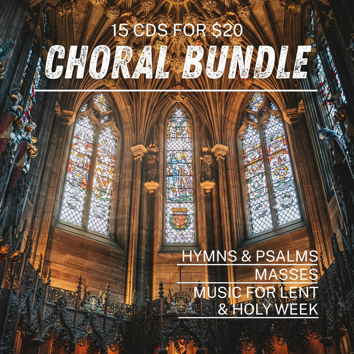 CHORAL BUNDLE - 15 CDS for $20