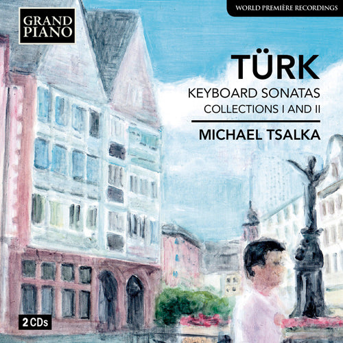 Turk: Keyboard Sonatas Collection 1 & 2 - Michael Tsalka, spinet (2 CDs)
