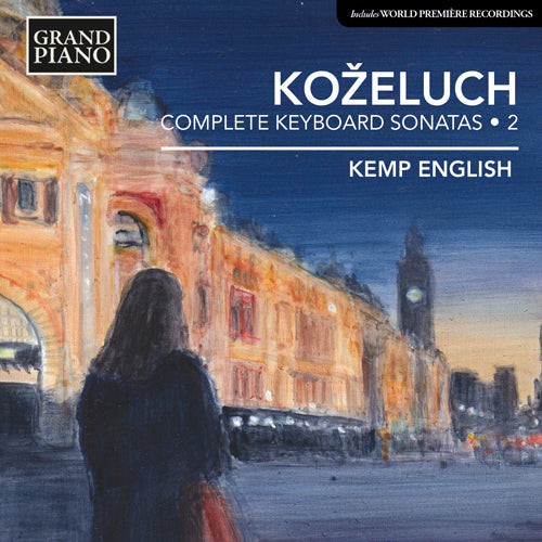 Koželuch: Complete Keyboard Sonatas, Vol. 2 - Kemp English, fortepiano