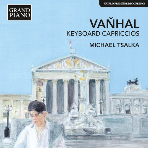 Vanhal: Keyboard Capriccios - Michael Tsalka