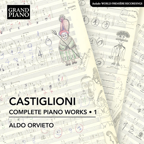 Castiglioni: Complete Piano Works, Vol. 1 - Aldo Orvieto