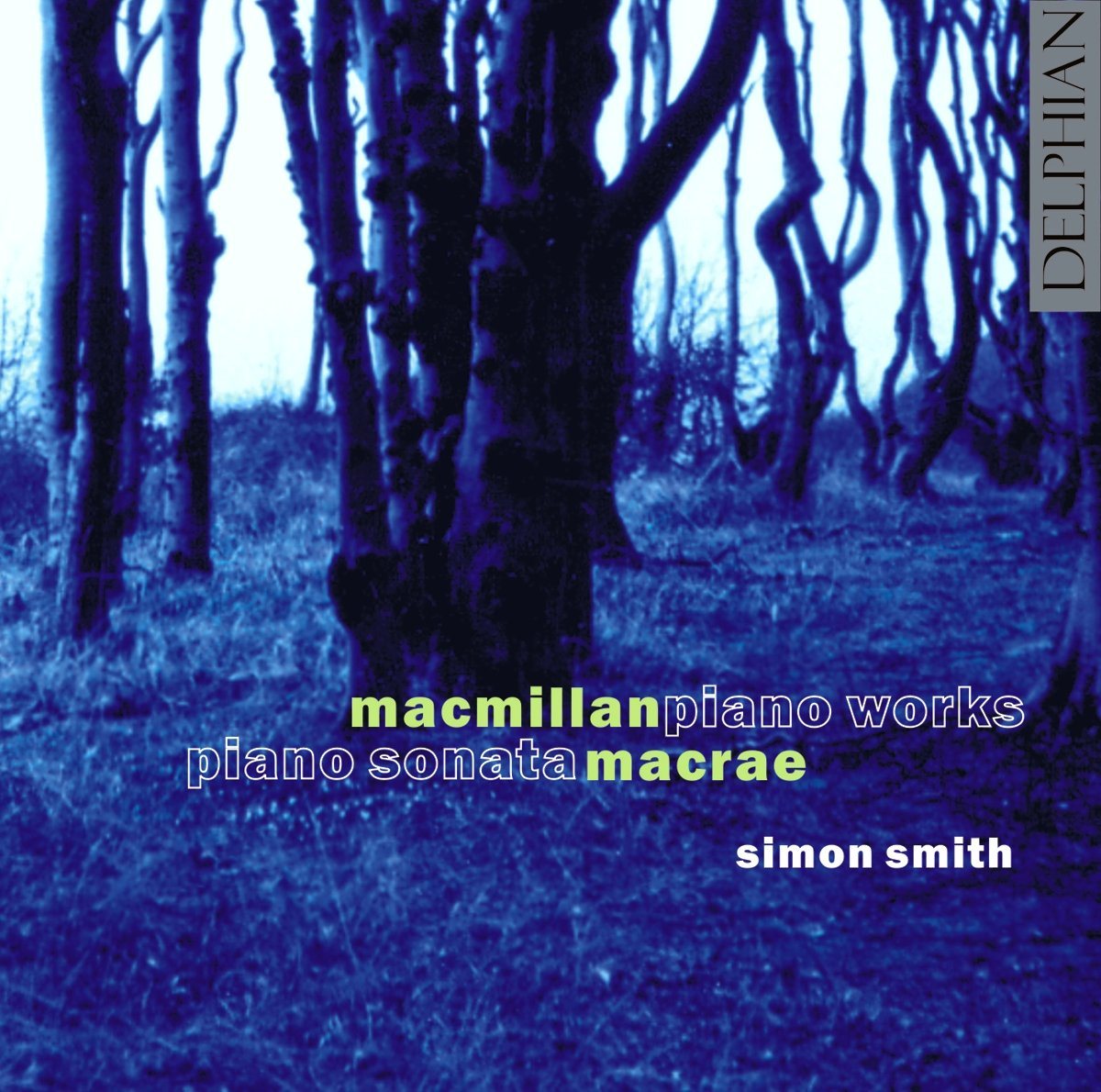 MacMillan / MacRae: Piano Works - Simon Smith
