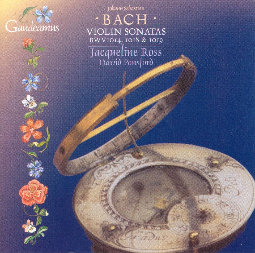 BACH: Violin Sonatas BWV 1014, 1018 & 1019; BACH, C.P.E.: 2 Sonatas - Jacqueline Ross, David Ponsford