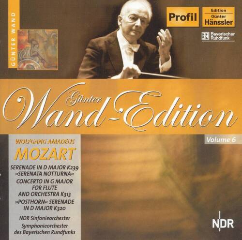 Günter Wand-Edition Volume 6: Mozart: "Posthorn-Serenade", Flute Concerto, Serenata Notturna - Ritter, Symphonie-Orchester des & BR München