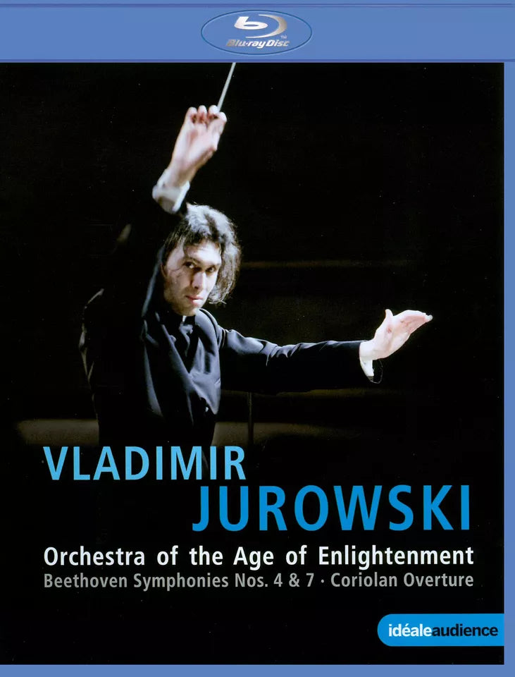 BEETHOVEN: Symphonies Nos 4 & 7, Coriolan Overture - Jurowski, Orchestra of the Age of Enlightenment (BluRay)
