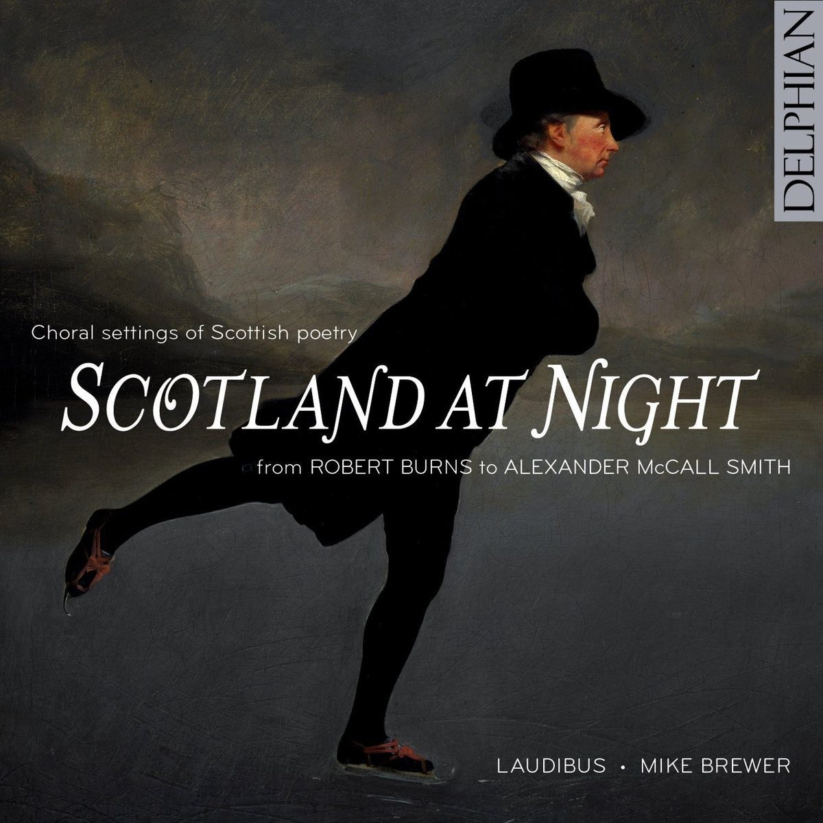 Scotland At Night: Choral Settings of Scottish Poetry from Burns to McCall Smith - Laudibus