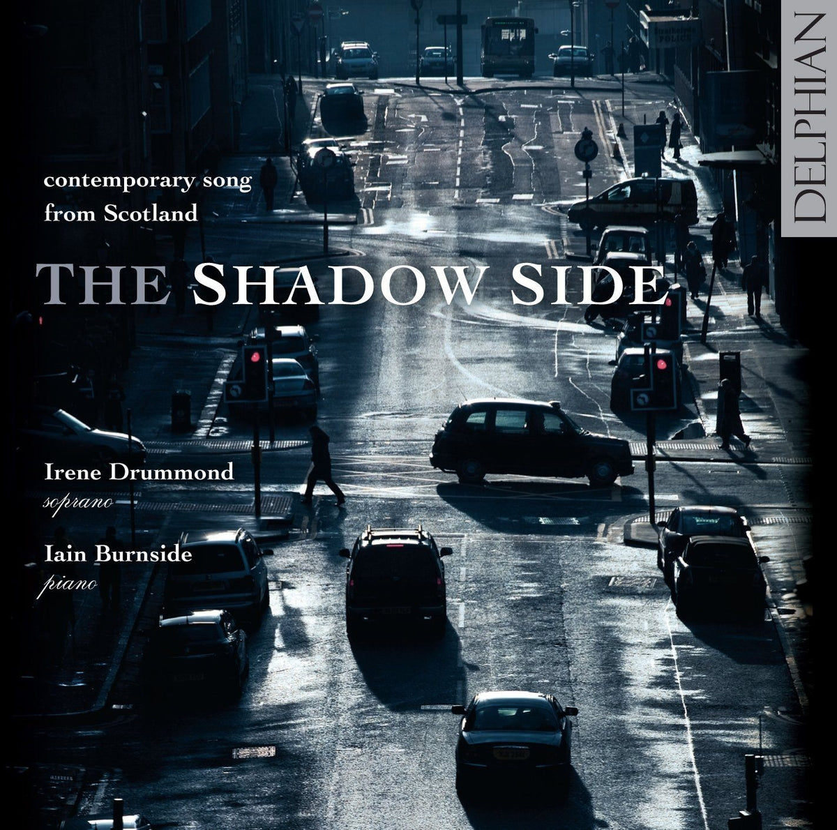 The Shadow Side: Contemporary Song from Scotland - Irene Drummond, Iain Burnside