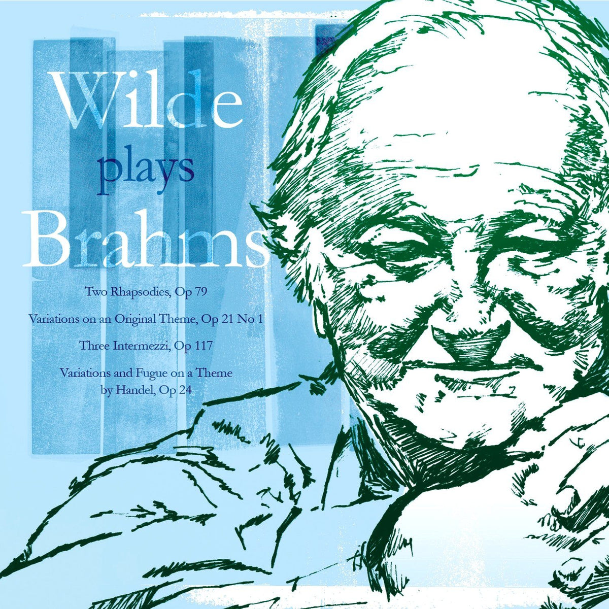 Brahms: David Wilde Plays Brahms