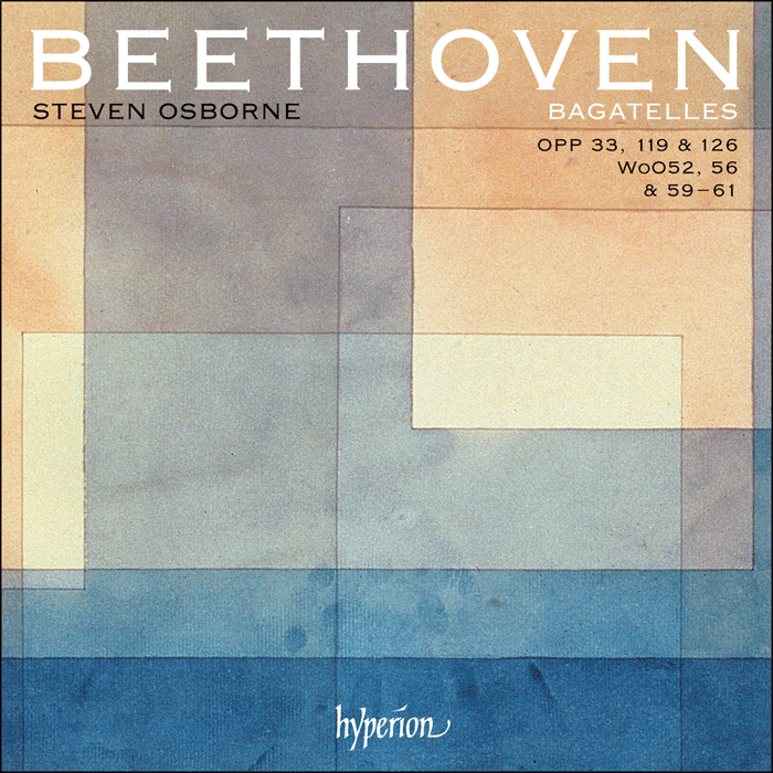 BEETHOVEN: Bagatelles - Steven Osborne