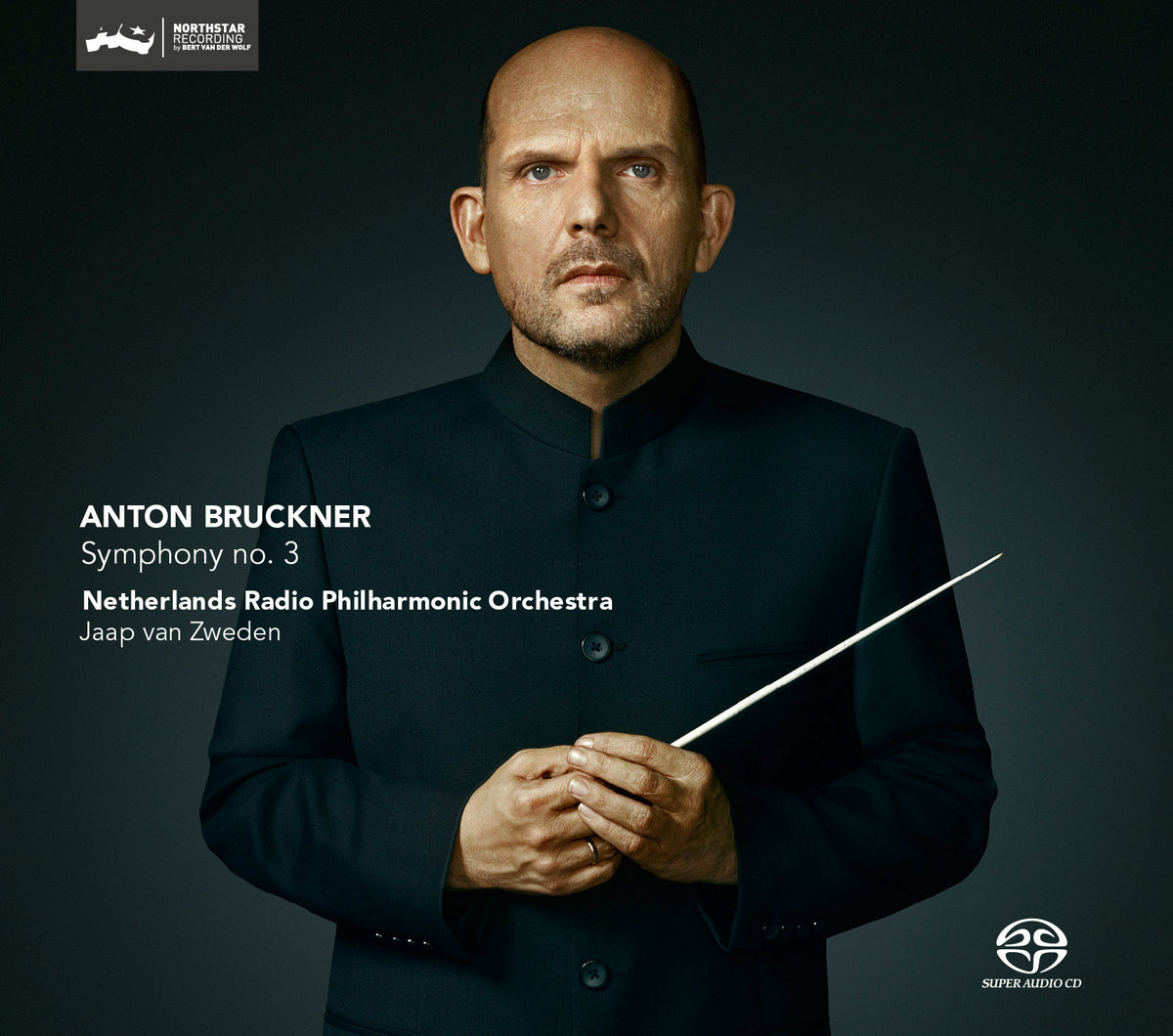 BRUCKNER: Symphony No. 3 - Netherlands Radio Philharmonic Orchestra, Jaap van Zweden (HYBRID SACD)