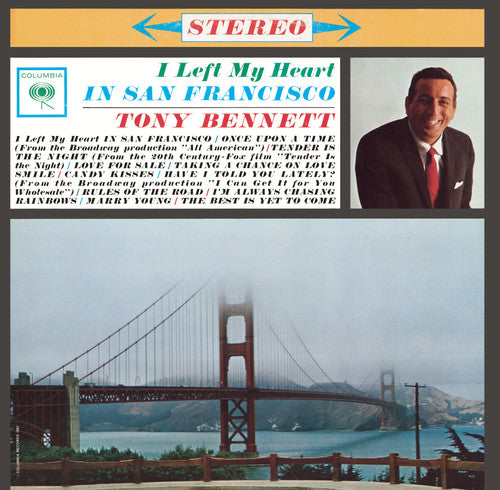TONY BENNETT: I LEFT MY HEART IN SAN FRANCISCO