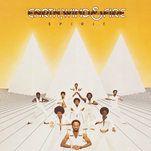 EARTH WIND & FIRE: SPIRIT