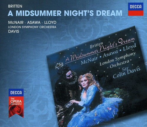 BRITTEN: A MIDSUMMER NIGHT'S DREAM - MCNAIR, ASAWA, LONDON SYMPHONY (2 CDS)