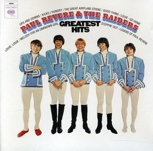 PAUL REVERE & THE RAIDERS: GREATEST HITS