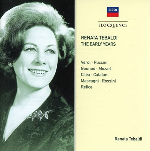 RENATA TEBALDI: THE EARLY YEARS