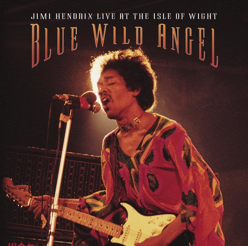 JIMI HENDRIX: BLUE WILD ANGEL - LIVE AT THE ISLE OF WIGHT