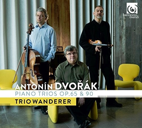 Dvorak: Piano Trios Opp. 65 And 90 - Trio Wanderer