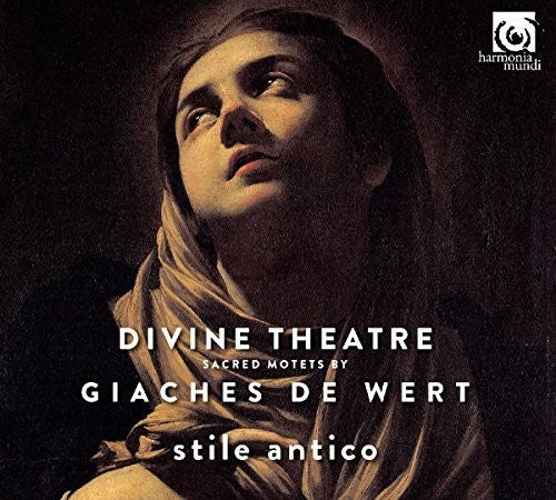 DIVINE THEATRE: SACRED MOTETS BY GIACHES DE WERT - STILE ANTICO (Hybrid SACD)