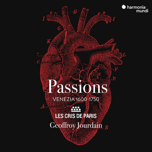 Passions: Venezia 1600-1750 - Les Cris de Paris, Geoffroy Jourdain