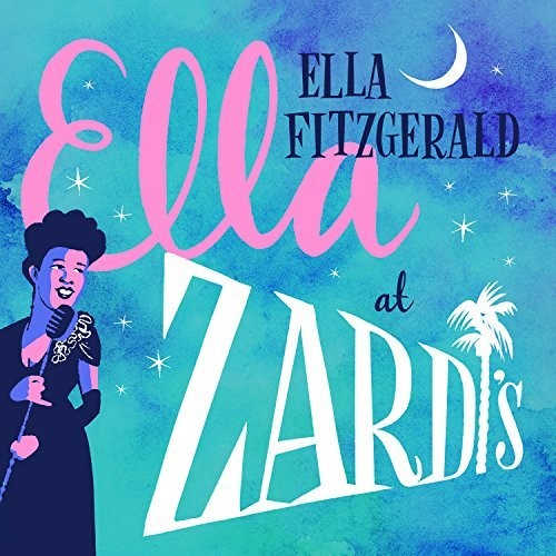 ELLA FITZGERALD: ELLA AT ZARDI'S