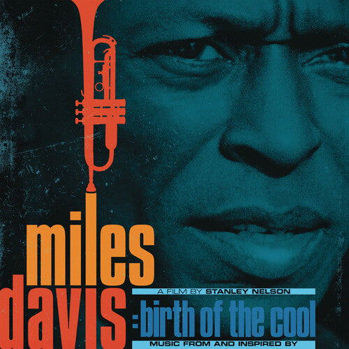 MILES DAVIS: BIRTH OF THE COOL - MUSIC FROM AN INSPIRED FILM