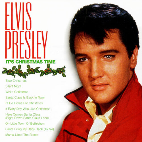 ELVIS PRESLEY: IT'S CHRISTMAS TIME