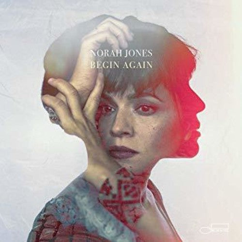 NORAH JONES: BEGIN AGAIN