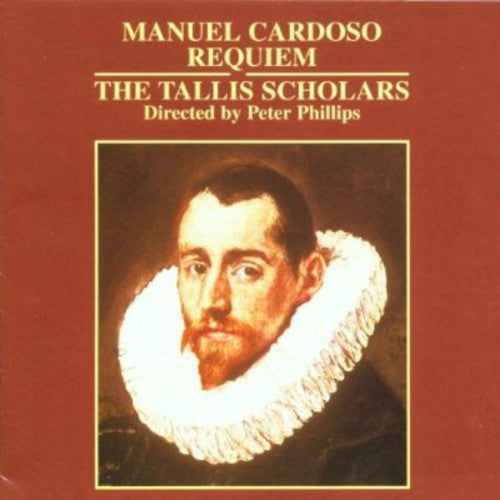 CARDOSO: Requiem - Tallis Scholars