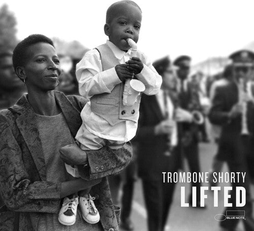 TROMBONE SHORTY: LIFTED