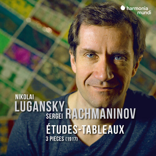 Rachmaninov: Études-Tableaux; 3 Pieces - Nikolai Lugansky