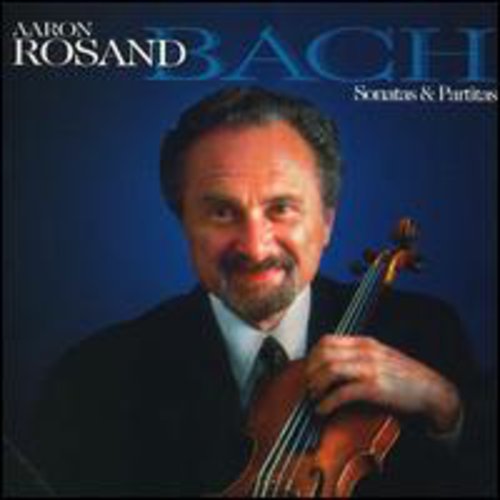 BACH, J.S.: SONATAS AND PARTITAS FOR UNACCOMPANIED VIOLIN - AARON ROSAND (2 CDS)