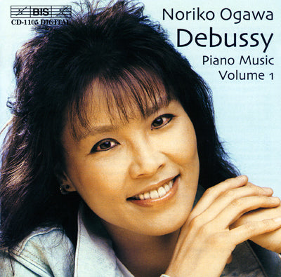 DEBUSSY: Piano Works, Vol. 1 - Noriko Ogawa