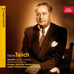 DVORAK: Concert Overtures, Waltzes & Polonaises (Vaclav Talich Special Edition 11) - Prague Soloists Orchestra, Czech Philharmonic