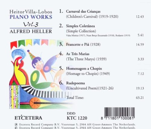 VILLA-LOBOS: Piano Works, Vol 3 - Alfred Heller