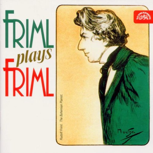 Friml Plays Friml - Ivo Zidek, Rudolf Friml