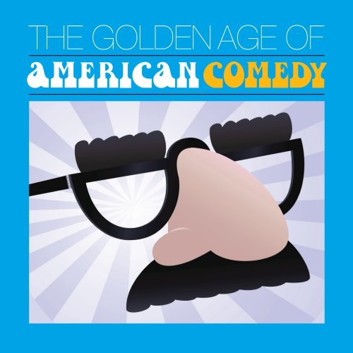 THE GOLDEN AGE OF AMERICAN COMEDY